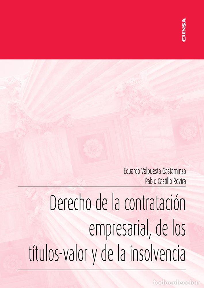 Libri: DERECHO DE LA CONTRATACION EMPRESARIAL DE LOS TITULOS-VALOR - VALPUESTA GASTAMINZA, EDUARDO