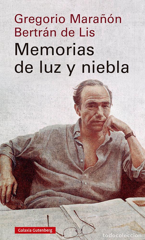 Libros: MEMORIAS DE LUZ Y NIEBLA - MARA&Ntilde;ON, GREGORIO