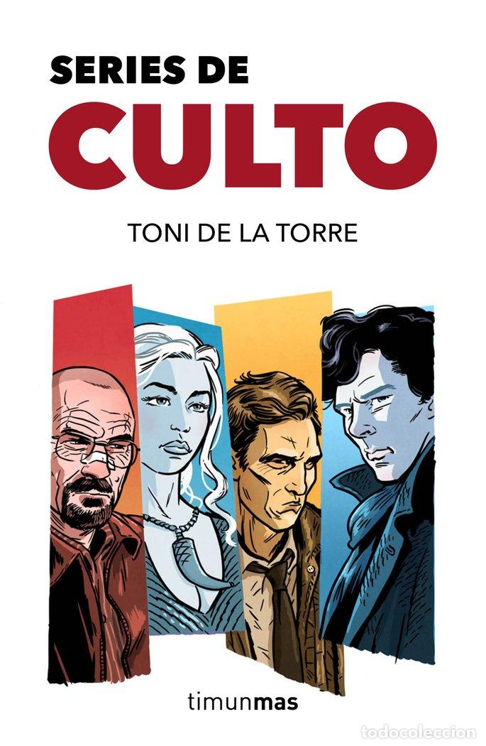 Libros: SERIES DE CULTO - DE LA TORRE, TONI