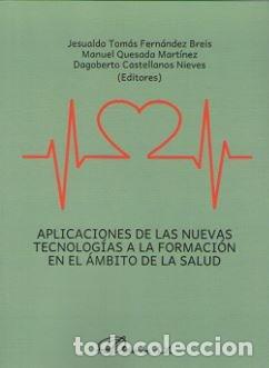 B&uuml;cher: APLICACIONES DE LAS NUEVAS TECNOLOGIAS A LA FORMACION EN EL - TOMAS FERNANDEZ BREIS, JESUALDO