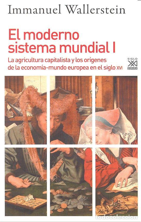 Livres: MODERNO SISTEMA MUNDIAL I,EL - WALLERSTEIN, IMMANUEL M