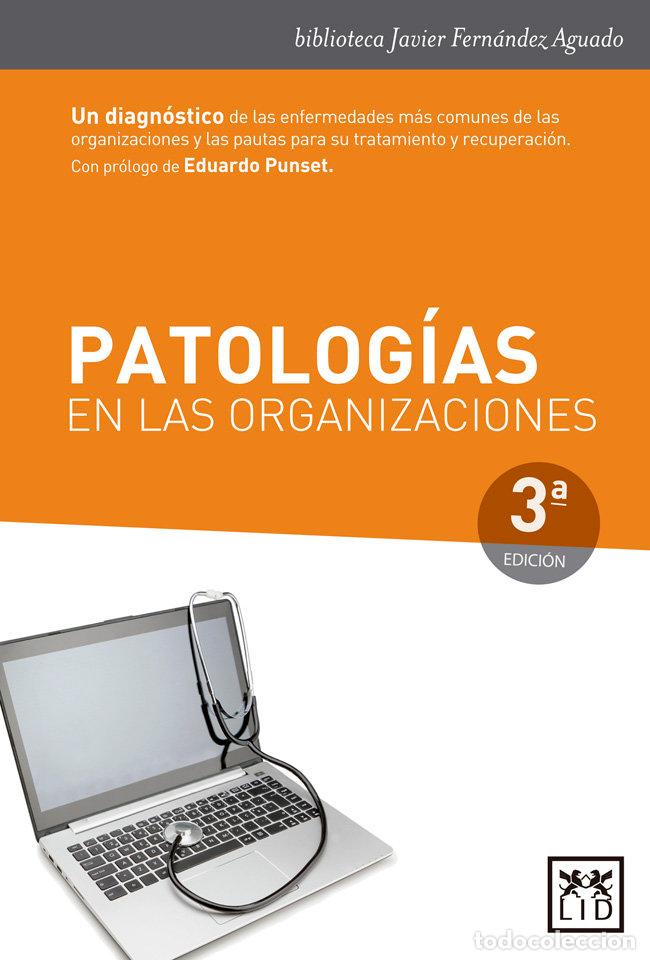 Livres: PATOLOGIAS EN LAS ORGANIZACIONES - FERNANDEZ AGUADO, FRANCISCO JAVIER