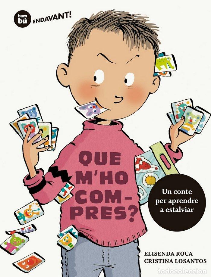 Livres: QUE M'HO COMPRES? - ROCA, ELISENDA
