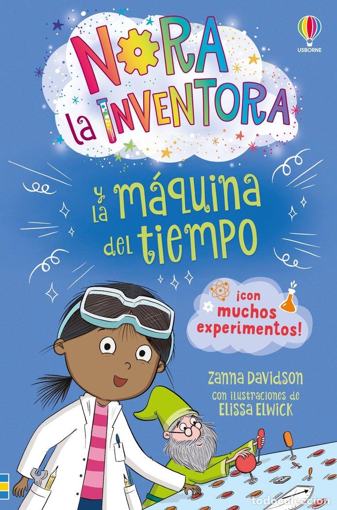 Libros: NORA LA INVENTORA 3 LA MAQUINA DEL TIEMPO - DAVIDSON, ZANNA