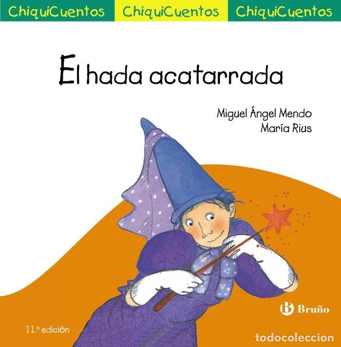 Livros: HADA ACATARRADA,EL - MENDO, MIGUEL ANGEL