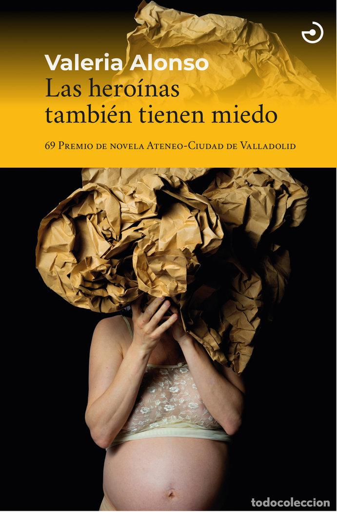 B&uuml;cher: HEROINAS TAMBIEN TIENEN MIEDO,LAS - ALONSO, VALERIA