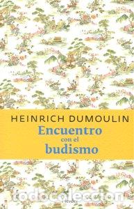 B&uuml;cher: ENCUENTRO CON EL BUDISMO - DUMOULIN, HEINRICH