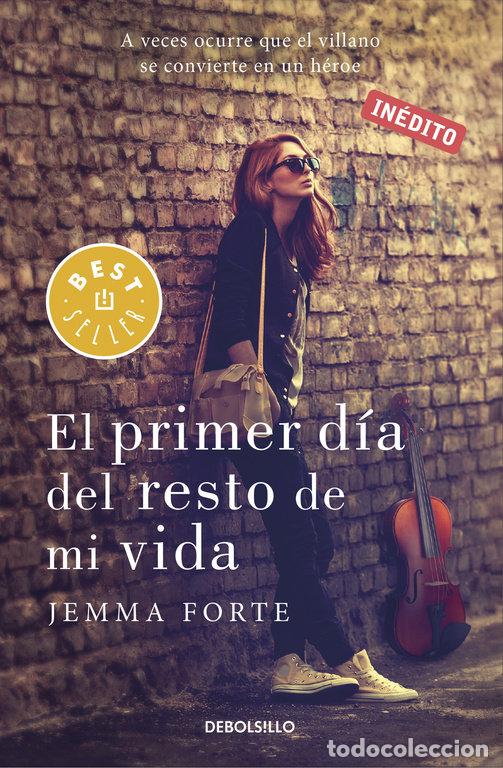 Libri: PRIMER DIA DEL RESTO DE MI VIDA,EL - FORTE, JEMMA