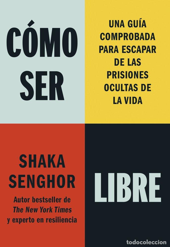 books: COMO SER LIBRE - SENGHOR, SHAKA
