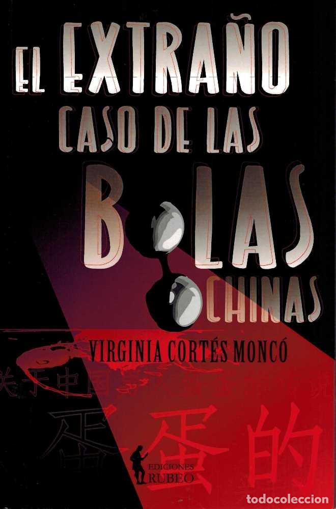 Livros: EXTRA&Ntilde;O CASO DE LAS BOLAS CHINAS,EL - CORTES MONCO, VIRGINIA