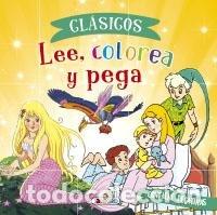 Livros: CLASICOS LEE COLOREA Y PEGA - AA.VV