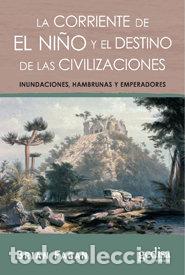 Livres: CORRIENTE DE EL NI&Ntilde;O Y EL DESTINO DE LAS CIVILIZACIONES,LA - FAGAN, BRIAN