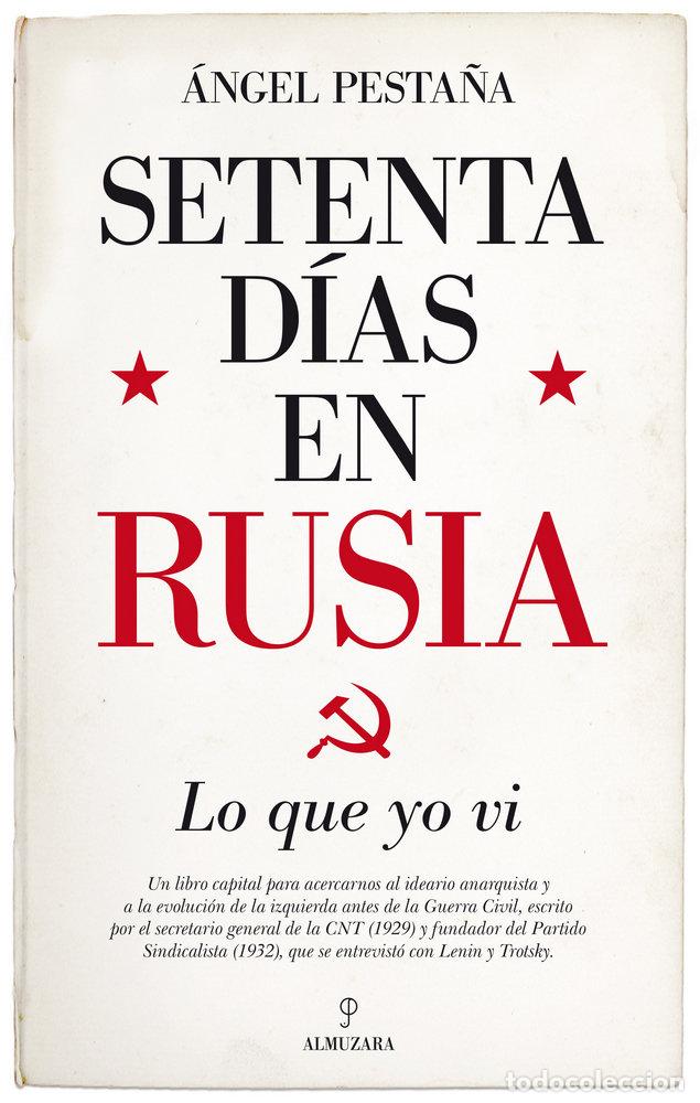 Livres: SETENTA DIAS EN RUSIA LO QUE YO VI - PESTA&Ntilde;A, ANGEL
