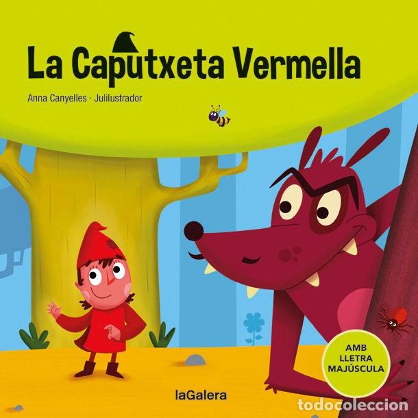 Livres: LA CAPUTXETA VERMELLA - CANYELLES, ANNA