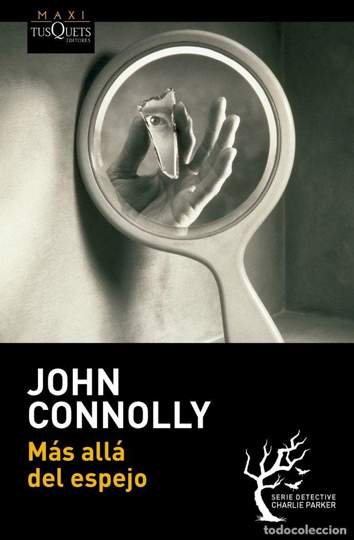 books: MAS ALLA DEL ESPEJO - CONNOLLY, JOHN