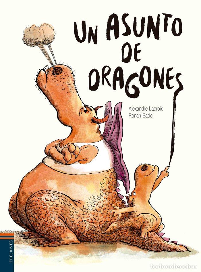 B&uuml;cher: UN ASUNTO DE DRAGONES - LACROIX, ALEXANDRE