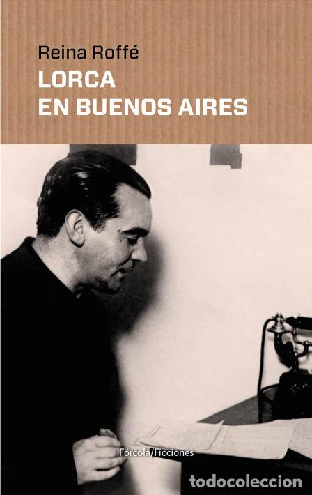 Libros: LORCA EN BUENOS AIRES - ROFFE