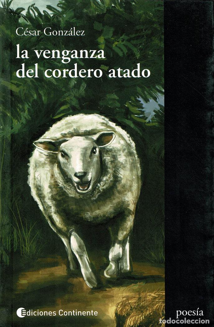 Libros: LA VENGANZA DEL CORDERO - GONZALEZ, CESAR