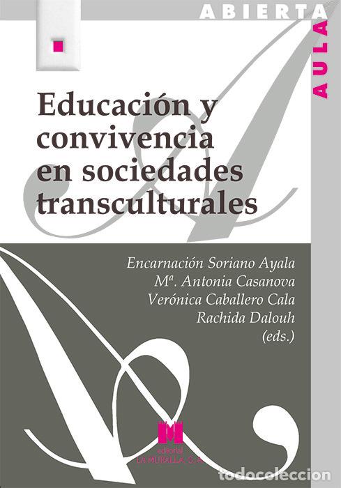 Libros: EDUCACION Y CONVIVENCIA EN SOCIEDADES TRANSCULTURALES - .