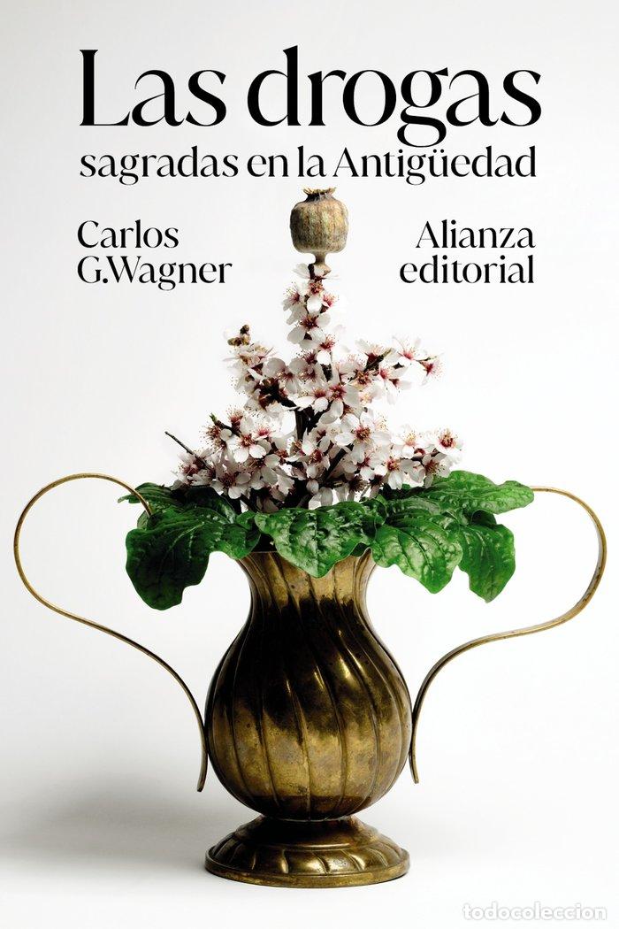 books: LAS DROGAS SAGRADAS EN LA ANTIGUEDAD - G. WAGNER, CARLOS