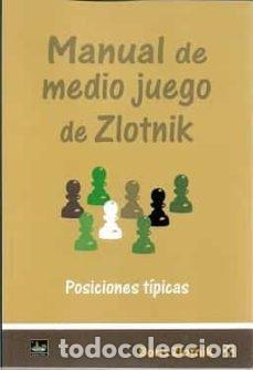 books: MANUAL DE MEDIO JUEGO DE ZLOTNIK - BORIS ZLOTNIK