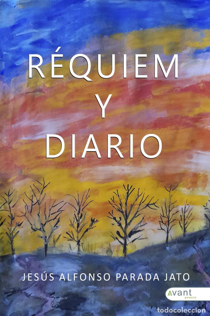 books: REQUIEM Y DIARIO - PARADA JATO, JESUS ALFONSO