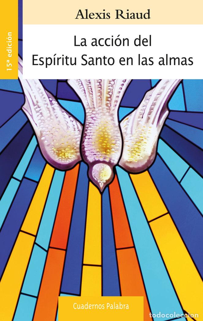 books: ACCION DEL ESPIRITU SANTO EN LAS ALMAS,LA - RIAUD, ALEXIS