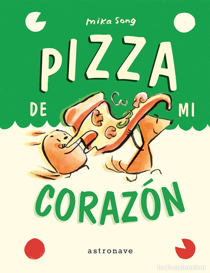 Livres: PIZZA DE MI CORAZON NORMA Y PANCHI 3 - MIKA SONG
