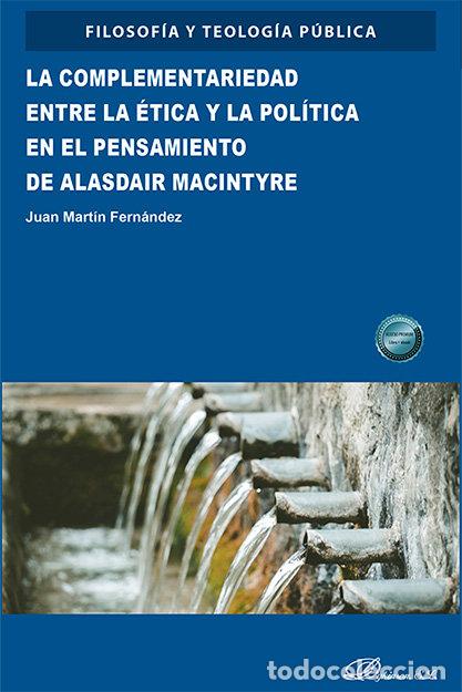 Livres: LA COMPLEMENTARIEDAD ENTRE LA ETICA Y LA POLITICA EN EL PEN - MARTIN FERNANDEZ, JUAN