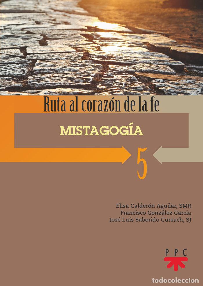 Livres: 5 MISTAGOGIA - CALDERON AGUILAR, ELISA