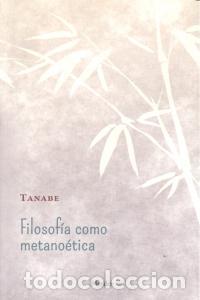 B&uuml;cher: FILOSOFIA COMO METANOETICA - TANABE