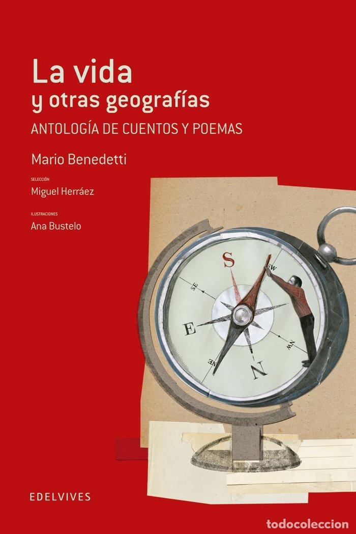 Libros: VIDA Y OTRAS GEOGRAFIAS,LA - BENEDETTI, MARIO