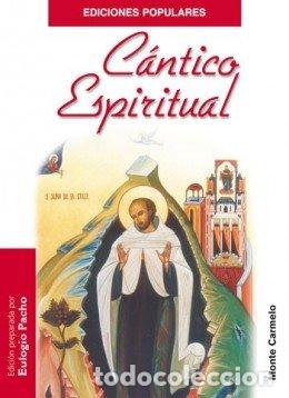 Libros: CANTICO ESPIRITUAL - PACHO, E.