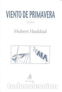 Libros: VIENTO DE PRIMAVERA - HADDAD, HUBERT