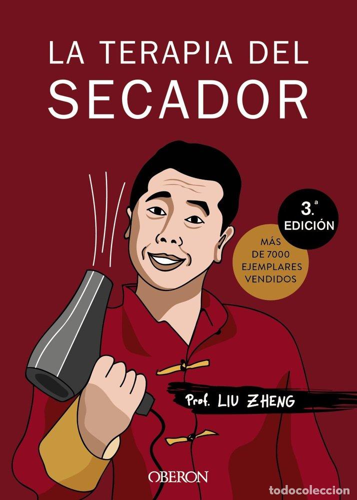 B&uuml;cher: TERAPIA DEL SECADOR,LA - ZHENG, LIU