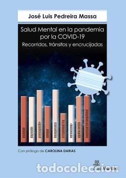 B&uuml;cher: SALUD MENTAL EN LA PANDEMIA POR LA COVID 19 RECORRIDOS TR - PEDREIRA MASSA, JOSE LUIS