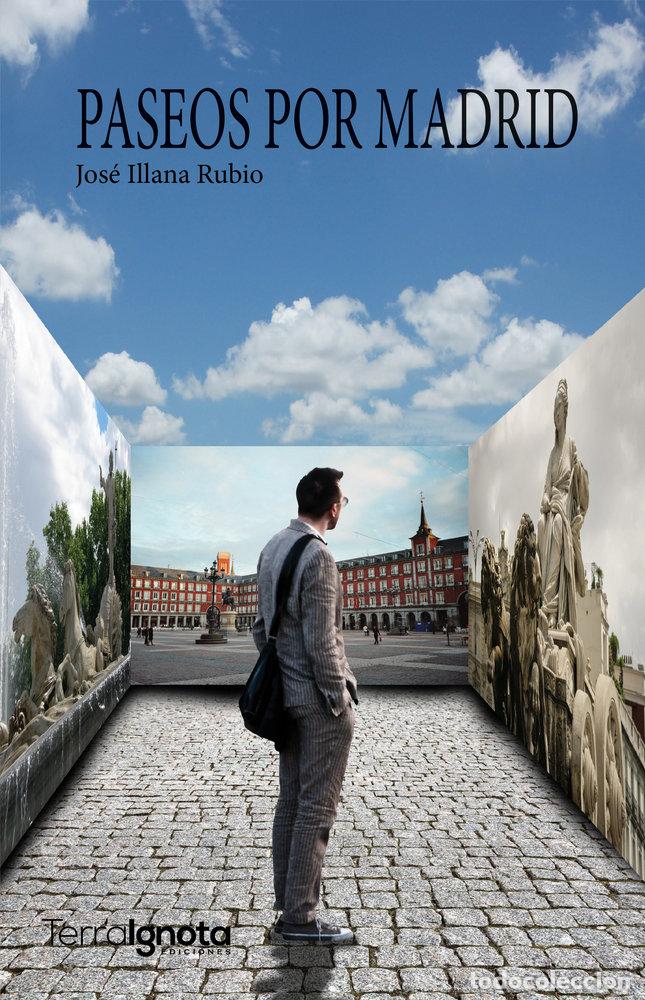 Livres: PASEOS POR MADRID - ILLANA RUBIO, JOSE
