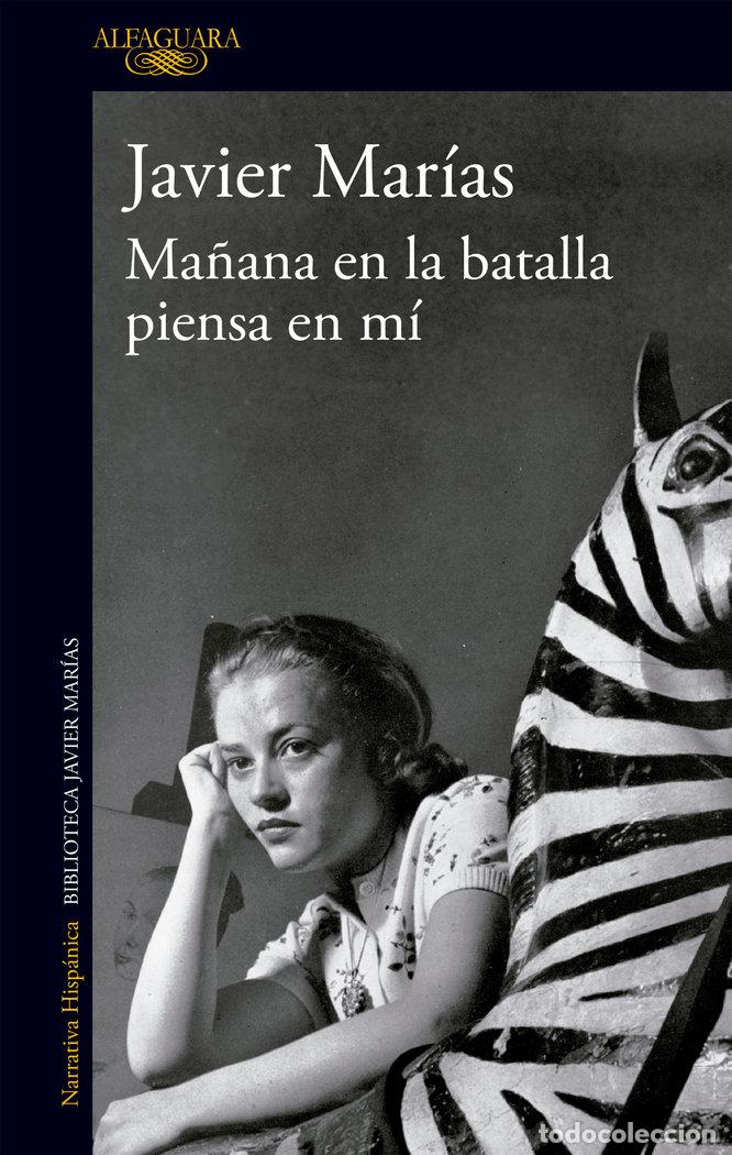 books: MA&Ntilde;ANA EN LA BATALLA PIENSA EN MI - MARIAS, JAVIER
