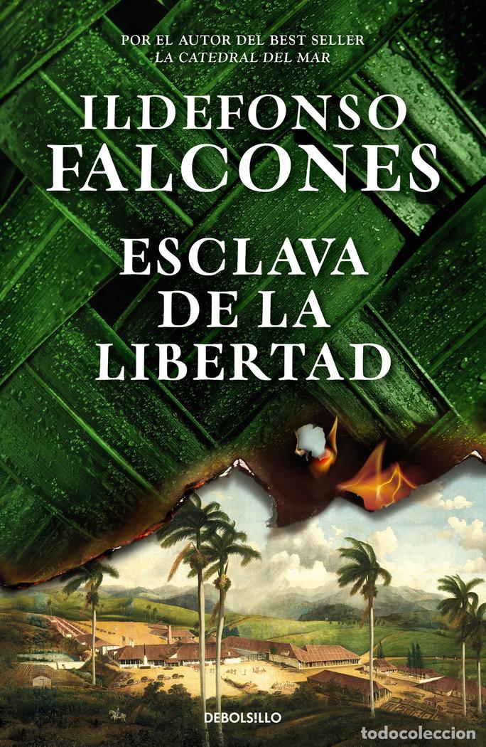 B&uuml;cher: ESCLAVA DE LA LIBERTAD - FALCONES, ILDEFONSO