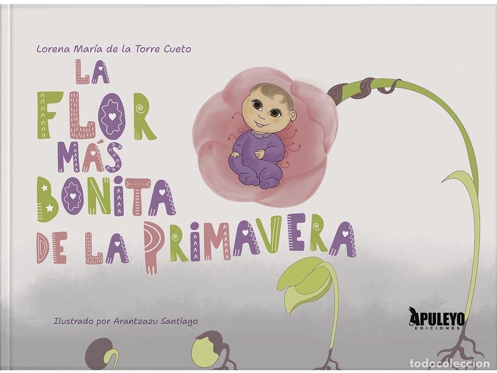 books: LA FLOR MAS BONITA DE LA PRIMAVERA - DE LA TORRE CUETO, LORENA MARIA