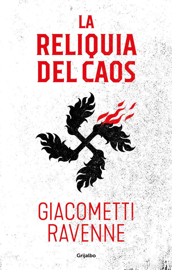 Libri: LA RELIQUIA DEL CAOS (TRILOGIA SOL NEGRO 3) - GIACOMETTI, ERIC
