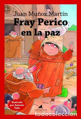 Livres: FRAY PERICO EN LA PAZ - MU&Ntilde;OZ MARTIN, JUAN