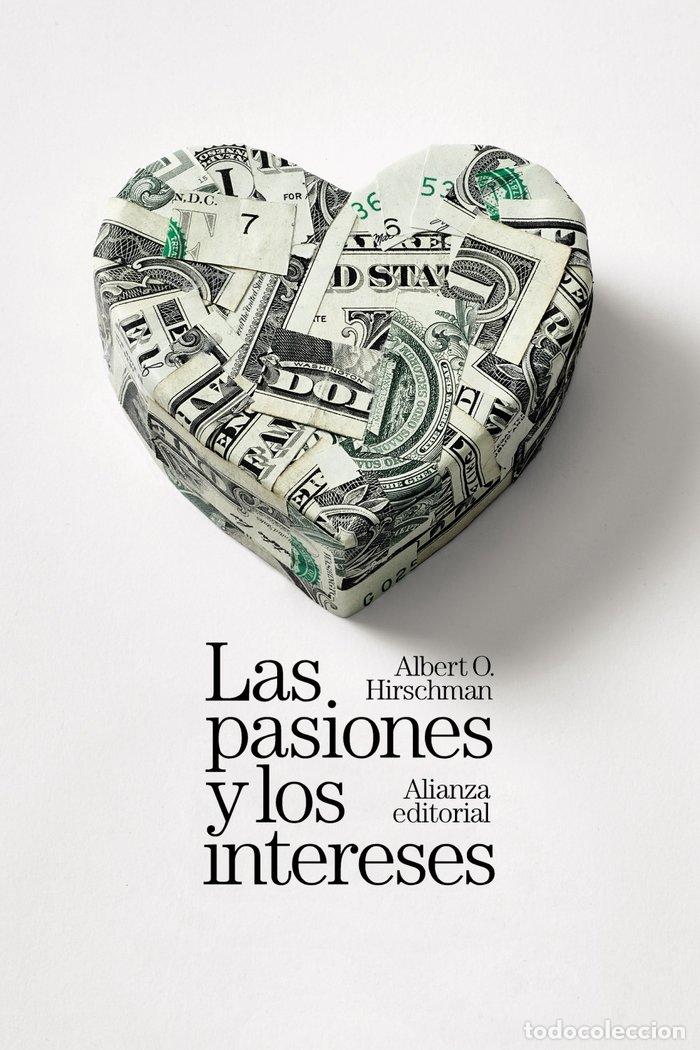 Livres: LAS PASIONES Y LOS INTERESES - HIRSCHMAN, ALBERT O.