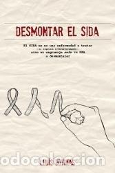 Livres: DESMONTAR EL SIDA - BOTINAS, LLUIS