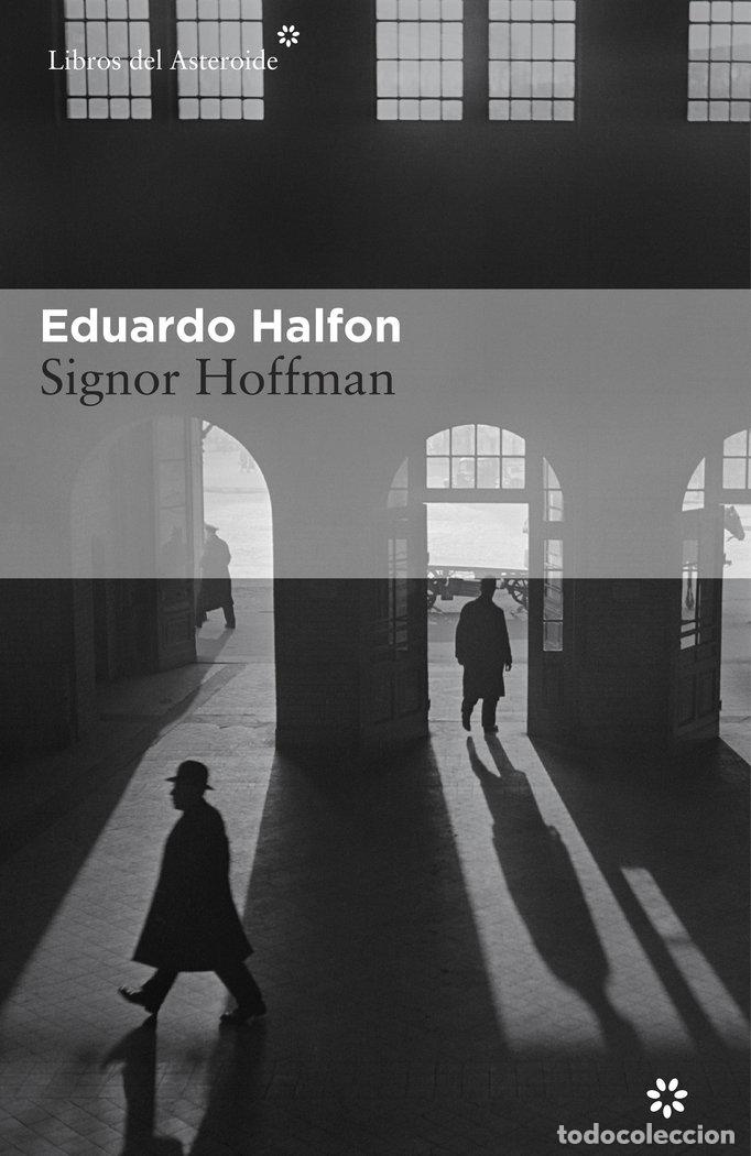Livres: SIGNOR HOFFMAN - HALFON, EDUARDO
