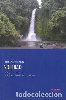 Libros: SOLEDAD - RIOCHI SIAFA, JUAN