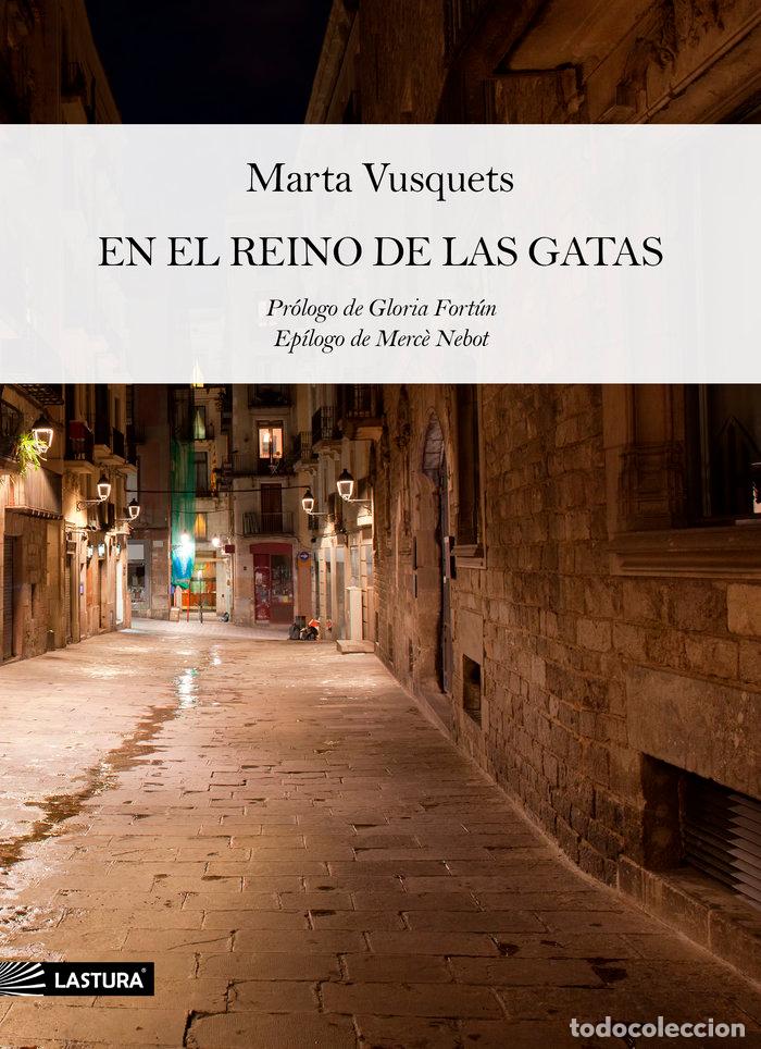 Libros: EN EL REINO DE LAS GATAS - VUSQUETS, MARTA