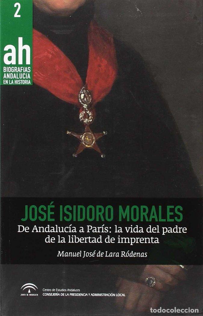 B&uuml;cher: JOSE ISIDORO MORALES DE ANDALUCIA A PARIS - LARA RODENAS, MANUEL JOSE DE