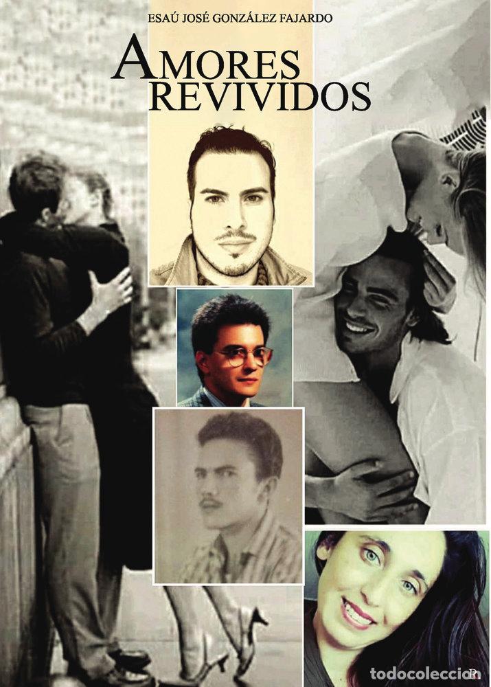 B&uuml;cher: AMORES REVIVIDOS - GONZALEZ FAJARDO, ESAU JOSE