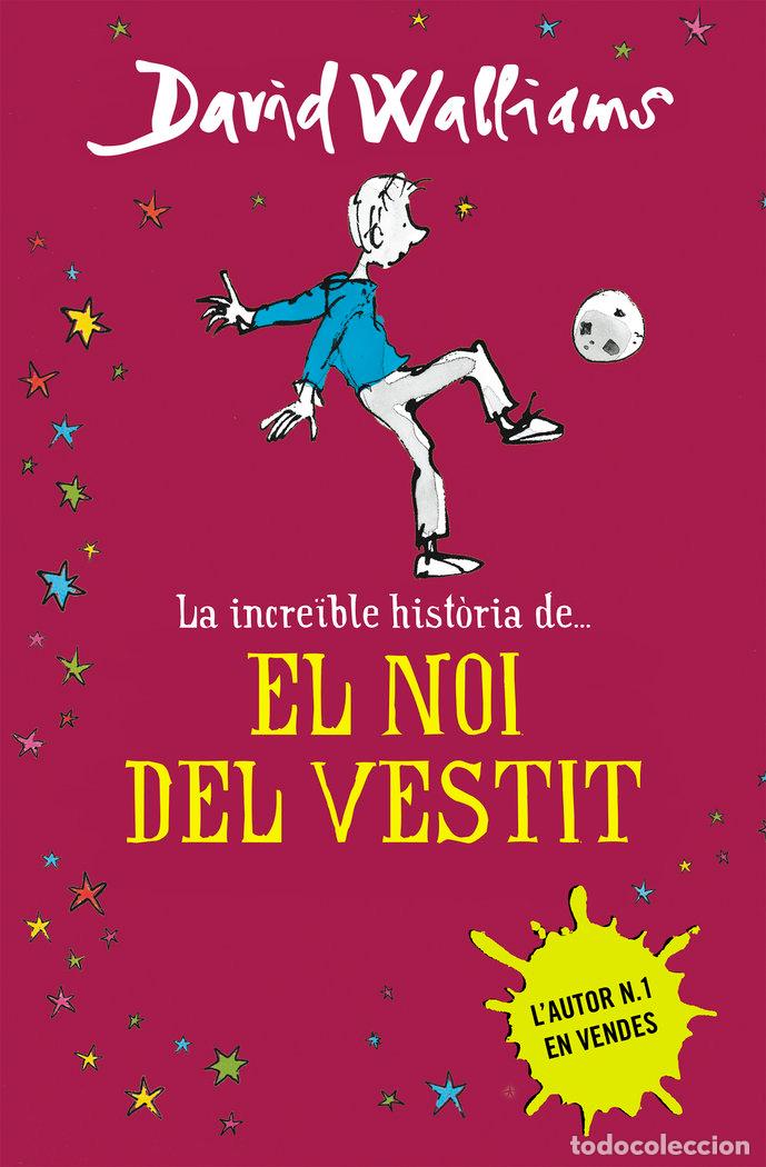 books: INCRE&Oslash;BLE HISTORIA DE... EL NOI DEL VESTIT,LA - WALLIAMS, DAVID